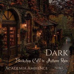 TmrDark: Bookshop Café in Autumn Rain - Dark Academia Ambience