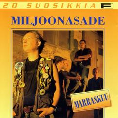 Miljoonasade: Meillä on voimaa