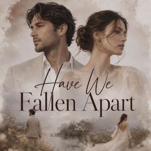 Caleb Brooks: Have We Fallen Apart