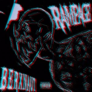 berXnaut: Rampage