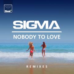 Sigma: Nobody To Love (Jakwob Remix)
