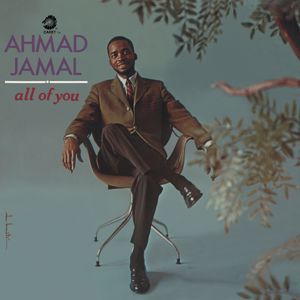 Ahmad Jamal: All Of You (Live)