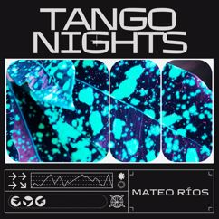 Mateo Ríos: Dulce Tango