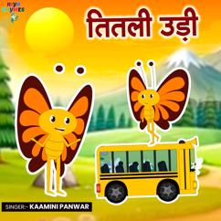 Kaamini Panwar: Titli Udi