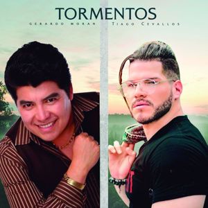 Tiago Cevallos & Gerardo Morán: Tormentos