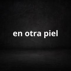 slow md: en otra piel
