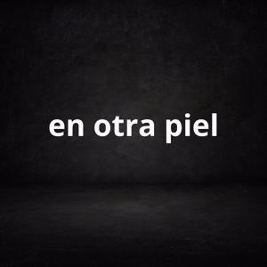 slow md: en otra piel