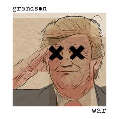 grandson: War