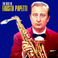 Fausto Papetti: The Best Of (Remastered)