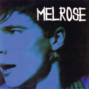 Melrose: Melrose / Another piece of cake