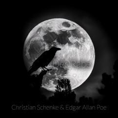 Christian Schenke, Edgar Allan Poe: Der Rabe - Teil II