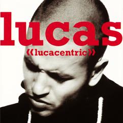 Lucas: Born