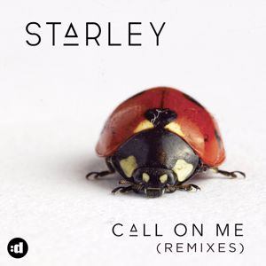 Starley: Call On Me (Remixes)