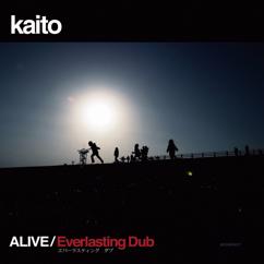 Kaito: Alive