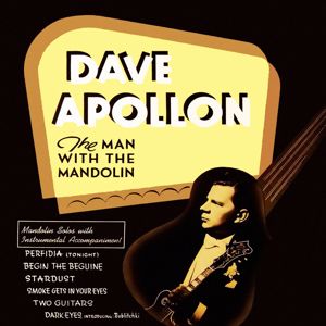 Dave Apollon: The Man with the Mandolin