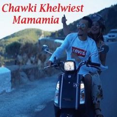 Chawki Khelwiest feat. Vibiano: ماماميا