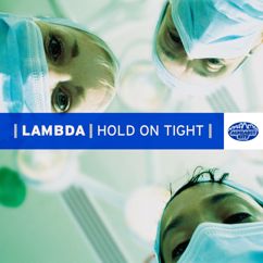 Lambda: Hold on Tight (Kaylab & Reeloop Radio Mix)