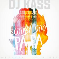 DJ Kass: Scooby Doo Pa Pa
