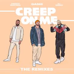 GASHI feat. French Montana & DJ Snake: Creep On Me (Maahez Remix)