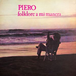 Piero: Folklore a Mi Manera