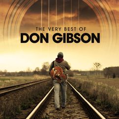 Don Gibson: Oh Lonesome Me