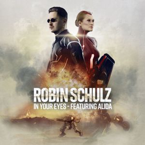 Robin Schulz: In Your Eyes (feat. Alida)