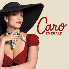 Caro Emerald: Coming Back As A Man