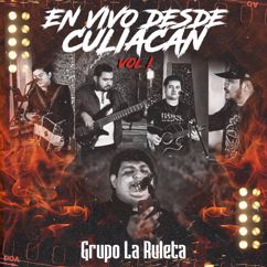 Grupo La Ruleta: Olegario Chaidez