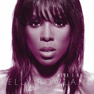 Kelly Rowland: Here I Am (Int'l Version) (Here I AmInt'l Version)