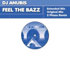 DJ Anubis: Feel the Bazz