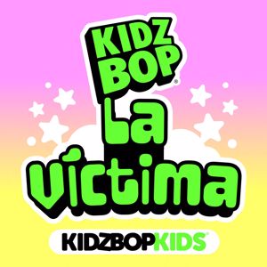 KIDZ BOP Kids: La Víctima