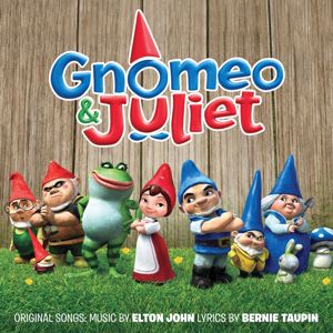 Various Artists: Gnomeo and Juliet (Original Motion Picture Soundtrack)