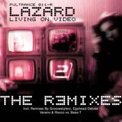 Lazard: Living on Video (Radio Edit)