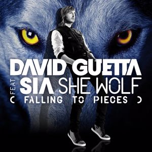 David Guetta: She Wolf (Falling to Pieces) [feat. Sia]