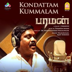 Thameem Ansari, Dr. Nandhudassan Nagalingam, Velmurugan, Ajaey Shravan: Kondattam Kummalam (From "Paraman")