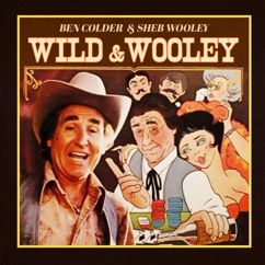 Ben Colder & Sheb Wooley: Wild & Wooley
