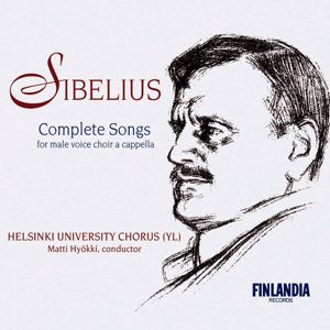 Ylioppilaskunnan Laulajat - YL Male Voice Choir: Sibelius: Complete Male Choir Works