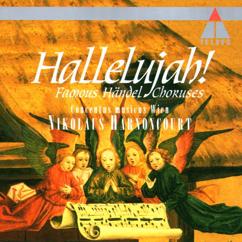 Nikolaus Harnoncourt, Arnold Schoenberg Chor: Handel: Samson, HWV 57, Act 3, Scene 3: Chorus. "Let their celestial concerts all unite" (Israelites)