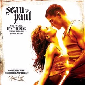 Sean Paul, Keyshia Cole: (When You Gonna) Give It Up to Me (feat. Keyshia Cole)