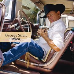 George Strait: Out Of Sight Out Of Mind