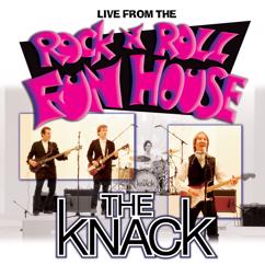 The Knack: Tequila/Break On Through (To The Other Side)