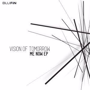 Vision Of Tomorrow: Me Now EP
