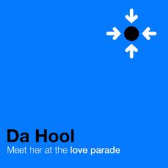 Da Hool: Meet Her at the Loveparade (Hooligans 2001 Radio Edit)