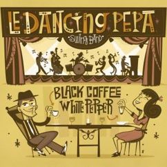 Le Dancing Pepa Swing Band: Black Coffee