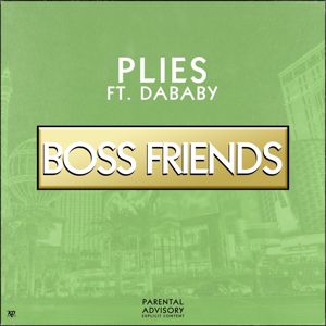 Plies: Boss Friends (feat. DaBaby)