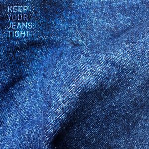 Louis Rustum: Keep Your Jeans Tight