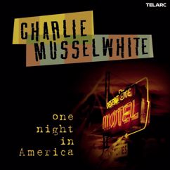 Charlie Musselwhite: Rank Strangers To Me