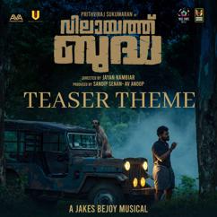 Jakes Bejoy: Vilaayath Budha Teaser Theme (From "Vilaayath Budha")