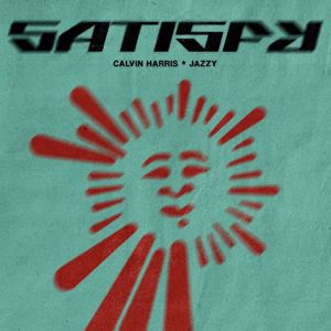 Calvin Harris, Jazzy: Satisfy
