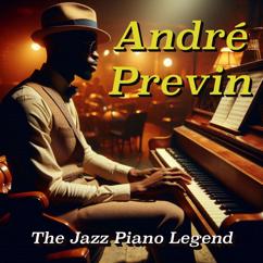 Andre Previn: André Previn: The Jazz Piano Legend
